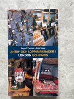 Antik- och loppmarknader i London och Paris