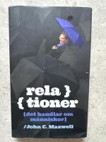 Relationer : det handlar om m&auml;nniskor