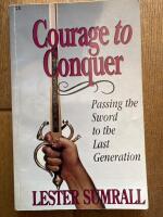 Courage to Conquer