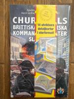 Churchills brittiska och norska kommandosoldater sl&aring;r till : spektakul&auml;r r&auml;d mot nazi-ockuperade Norge 1941