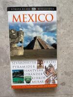 Mexico : sev&auml;rdheter, fiestas, pyramider, hantverk, str&auml;nder, kyrkor, murar