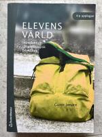 Elevens v&auml;rld : introduktion till pedagogisk psykologi