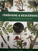 F&ouml;r&ouml;kning och besk&auml;rning