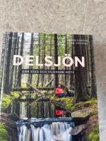 Delsj&ouml;n: D&auml;r stad och vildmark m&ouml;ts