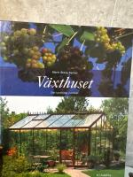 Växthuset : Det lustfyllda rummet