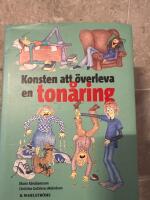 Konsten att överleva en tonåring