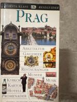 Prag : [arktitektur, gallerier, restauranger, museer, kyrkor ...]