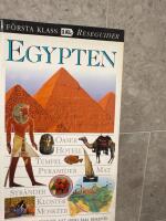 Egypten : [oaser, hotell, tempel, pyramider, mat, str&auml;nder, kloster, mosk&eacute;er]