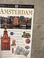 Amsterdam : [restauranger, barer, kyrkor, gallerier, arkitektur ...]