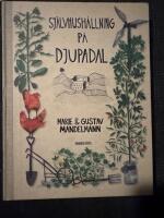 Sj&auml;lvhush&aring;llning p&aring; Djupadal