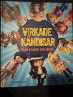 Virkade k&auml;ndisar fr&aring;n filmer och musik : pops&aring;ngare och filmstj&auml;rnor genom tiderna