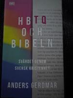 HBTQ och Bibeln : sv&auml;rdet genom svensk kristenhet