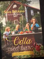 Odla med barn : i Skillnadens Tr&auml;dg&aring;rd