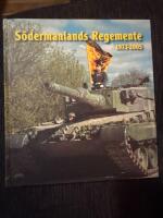 S&ouml;dermanlands regemente 1973-2005