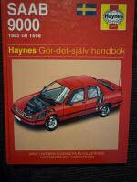 Saab 9000 : [1985 till 1998] : g&ouml;r-det-sj&auml;lv-handbok