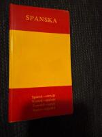 Spanska : spanskt-svenskt, svenskt-spanskt, espa&ntilde;ol-sueco, sueco-espa&ntilde;ol : spanskt ficklexikon med parl&ouml;r och grammatik