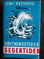 Brytningstider segertider