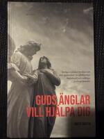 Guds &auml;nglar vill hj&auml;lpa dig