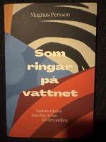 Som ringar p&aring; vattnet
