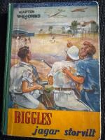Biggles jagar storvilt