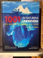 1001 av naturens underverk du m&aring;ste se innan du d&ouml;r
