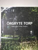 &Ouml;rgryte Torp &ndash; d&auml;r staden m&ouml;ter Delsj&ouml;n