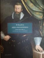 Kanslern - Axel Oxenstierna i sin tid