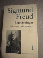 F&ouml;rel&auml;sningar : orientering i psykoanalysen / [Sigmund Freud] ; volymansvarig: David Titelman ; [&ouml;vers&auml;ttning: Assar Asker ... ; fackgranskning och inledning: David Titelman] ; spr&aring;kgranskning: Kate Larsson