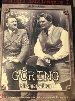 Hitlers Hantlangare-G&ouml;ring -Riksmarskalken