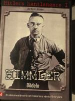 Hitlers Hantlangare-Himmler-B&ouml;deln