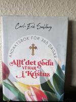 Allt det goda vi har i Kristus