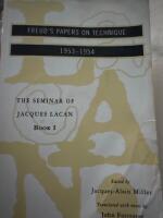 The seminar of Jacques Lacan book 1  - Freuds papers on Technique 1953-1954