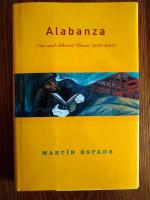Alabanza. New and Selected Poems 1982-2002