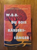 W.E.B. Du Bois k&auml;rlekss&aring;nger