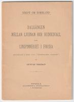 Dalg&aring;ngen mellan Ljusnan och Hudiksvall samt linspinneriet i Forssa. Skildrade i bref till S&ouml;derhamns tidning. N&aring;got om Norrland.