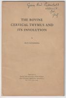[THX] The bovine cervical thymus and its involution. Published in Upsala läkareförenings förhandlingar (Acta societatis medicorum Upsaliensis) vol. LIV: 3-4. 1949.