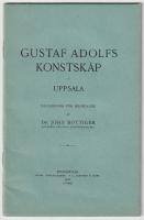 [Augsburgska konstsk&aring;pet] Gustaf Adolfs konstsk&aring;p i Uppsala. V&auml;gledning f&ouml;r bes&ouml;kande.