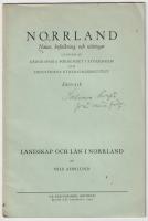 Landskap och l&auml;n i Norrland. Norrland. Natur, befolkning och n&auml;ringar utgiven av Geografiska f&ouml;rbundet i Stockholm och Industriens utredningsinstitut. S&auml;rtryck.