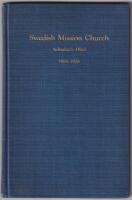 Swedish Mission Church Ashtabula, Ohio 1888-1928. Minnesskrift utfven med anledning av Svenska Missionsf&ouml;rsamlingens i Ashtabula, Ohio, fyrtio&aring;riga tillvaro 1928. Minnesfesten h&ouml;lls februari 19-24, 1929.