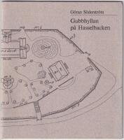 Gubbhyllan p&aring; Hasselbacken. Fr&aring;n utv&auml;rdshus till tobaksmuseum.