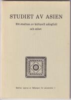 Studiet av Asien - Ett studium av kulturell m&aring;ngfald och enhet.