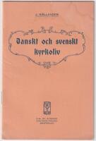 Danskt och svenskt kyrkoliv. En j&auml;mf&ouml;relse till sj&auml;lvpr&ouml;vning f&ouml;r svenska pr&auml;ster.