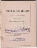 Fr&aring;n den inre verlden. Str&ouml;dda betraktelser jemte tvenne r&auml;tteg&aring;ngspredikningar. S&auml;ljes till f&ouml;rm&aring;n f&ouml;r Marstrands sj&ouml;mansmission.