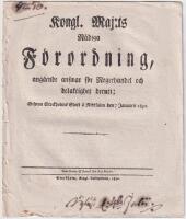 [Slavhandel] Kongl. maj:ts n&aring;diga f&ouml;rordning, ang&aring;ende answar f&ouml;r negerhandel och delaktighet deruti; gifwen Stockholms slott &aring; rikssalen den 7 januarii 1830. 