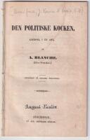 Den politiske kocken, lustspel i en akt, af A. Blanche (efter franskan). Uppf&ouml;rdt p&aring; Mindre theatern.