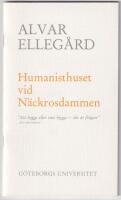 Humanisthuset vid N&auml;ckrosdammen.