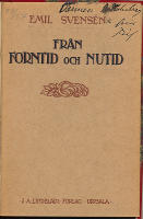 Från forntid och nutid. Kulturhistoriska bilder.