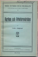 Om man skulle hj&auml;lpa dem i hemmet! F&ouml;redrag h&aring;llet i Gefle den 25 maj 1906 till f&ouml;rm&aring;n f&ouml;r Barnens dag. + Kyrkan och arbetarev&auml;rlden. Tvenne f&ouml;redrag. + Arbetarehemmet.