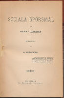 Sociala sp&ouml;rsm&aring;l. &Ouml;fvers&auml;ttning af R. Fr&ouml;lander. + I arbetarefr&aring;gan. II. Pensions-f&ouml;rs&auml;kringen. N&aring;gra betraktelser af Valerian.