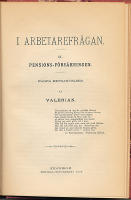Sociala sp&ouml;rsm&aring;l. &Ouml;fvers&auml;ttning af R. Fr&ouml;lander. + I arbetarefr&aring;gan. II. Pensions-f&ouml;rs&auml;kringen. N&aring;gra betraktelser af Valerian.
